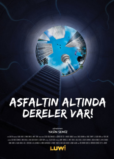 “Asfaltın Altında Dereler Var!” / “Under The Road, The River!”