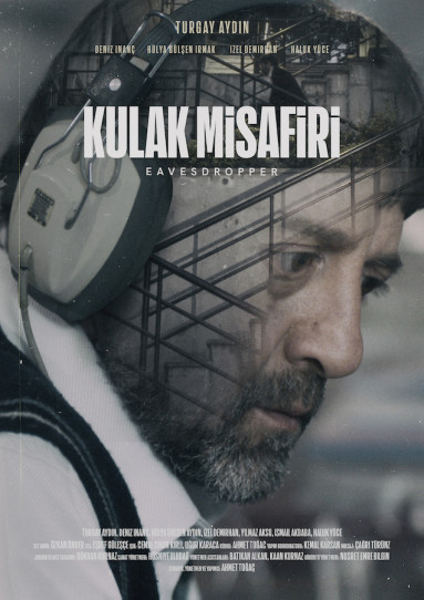 Kulak Misafiri / Eavesdropper
